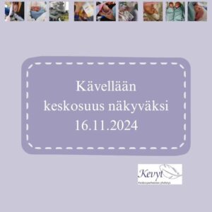 Kuvia keskoslapsista ja suuri otsikko tulevasta tapahtumasta: Kävellään keskosuus näkyväksi 16.11.2024